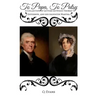 To Papa To Patsy: A Collection of Letters between Thomas Jefferson, and his daughter Martha