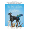 The Pet Sitter's Handbook