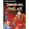Collecting for Dragon's Lair and Space Ace