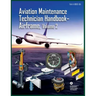 Aviation Maintenance Technician Handbook-Airframe, Volume 2: Faa-H-8083-31a