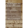 An Old Hebrew Text of St. Matthew's Gospel: Translated and with an Introduction Notes and Appendices