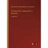 The Plays of W. E. Henley and R. L. Stevenson: in large print