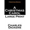 A Christmas Carol: Large Print