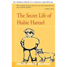 The Secret Life of Hubie Hartzel