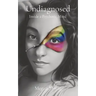 Undiagnosed: Inside a Psychotic Mind