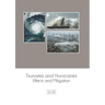 Tsunamis and Hurricanes: Effects and Mitigation