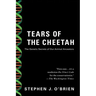 Tears of the Cheetah: And Other Tales from the Genetic Frontier