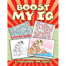 Boost My IQ (A Workbook for Adults)