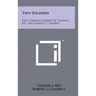 Two Soldiers: The Campaign Diaries Of Thomas J. Key, And Robert J. Campbell