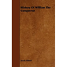 History of William the Conqueror