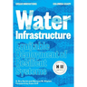Water Infrastructure: Equitable Deployment of Resilient Systems