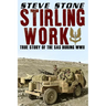 Stirling Work: The Story of the SAS in WWII