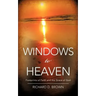 Windows to Heaven