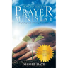 How to Start a Prayer Ministry: A Step by Step Guide to Starting a Prayer Ministry
