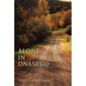 Alone in Onasego