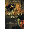 The Second Five: Sequel to The Deadly Five