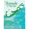 Bermuda through My Eyes