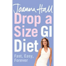 Drop a Size GI Diet: Fast, Easy, Forever