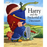 Harry and the Bucketful of Dinosaurs