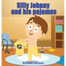 Silly Johnny and his pajamas