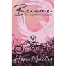 Become: An Inspirational Journal