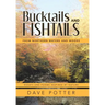 Bucktails and Fishtails: From Northern Waters and Woods