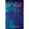 In Just A Blink: The Discovery: Book One