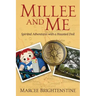Millee and Me: Spirited Adventures with a Haunted Doll