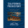California Prehistory: Colonization, Culture, and Complexity