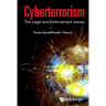 Cyberterrorism: The Legal and Enforcement Issues