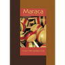 Maraca: New & Selected Poems 1966-2000