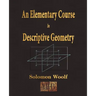 An Elementary Course In Descriptive Geometry