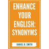 Enhance Your English: Synonyms