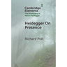 Heidegger On Presence