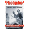 Floodgates: Emergency Room Life in Verse