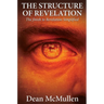 The Structure of Revelation: The finish to Revelation Simplified
