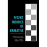 Recent Theories of Narrative: Classification and Natural History