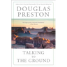 Talking to the Ground