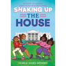 Shaking Up the House