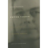 Fever Vision: The Life and Works of Coleman Dowell