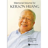 Memorial Volume for Kerson Huang