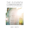 The Eleventh Commandment: Freedom Through Forgiveness