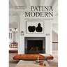 Patina Modern: A Guide to Designing Warm, Timeless Interiors