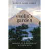 Evelio's Garden