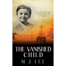 The Vanished Child: A Jayne Sinclair Genealogical Mystery