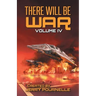 There Will Be War Volume IV