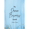 My Dream Business Journal
