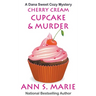 Cherry Cream Cupcake & Murder