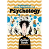 Psychology: The Comic Book Introduction