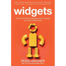 Widgets: The 12 New Rules for Managing Your Employees as If They're Real People